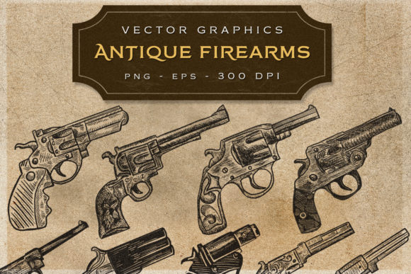 Download ANTIQUE FIREARMS - VIntage Graphics - Vintage Collection